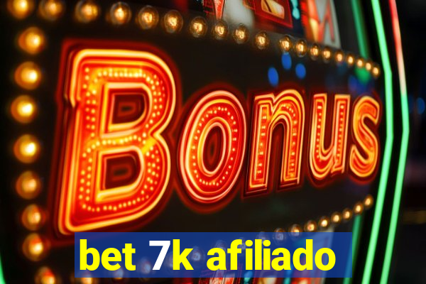 bet 7k afiliado